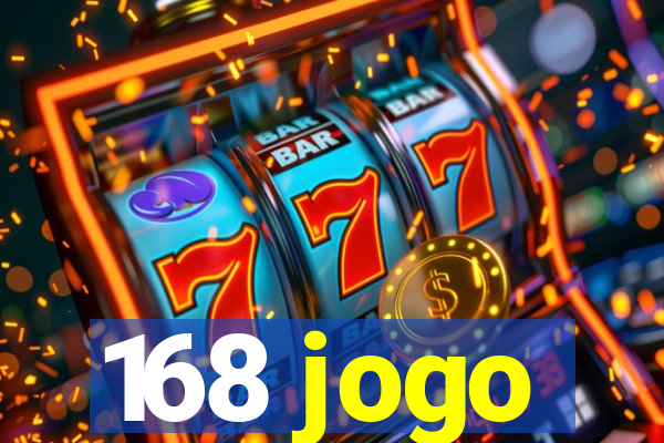 168 jogo